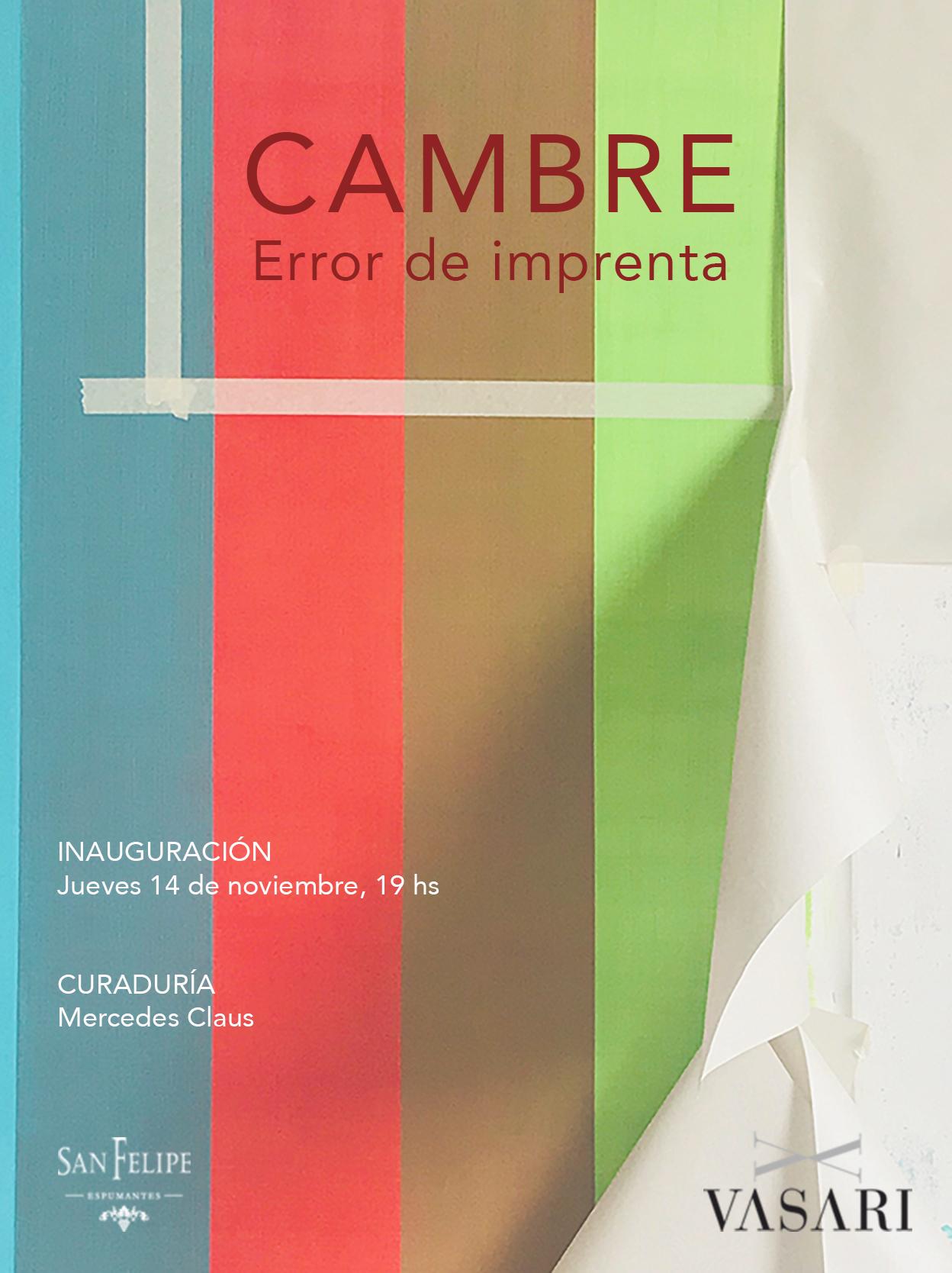 Juan José CAMBRE en Vasari ǀ Inauguración jueves 14, 19 hs